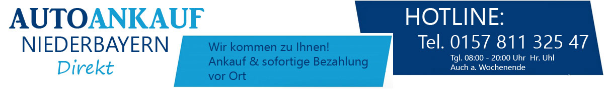 Autoankauf Niederbayern Gebrauchtwagen